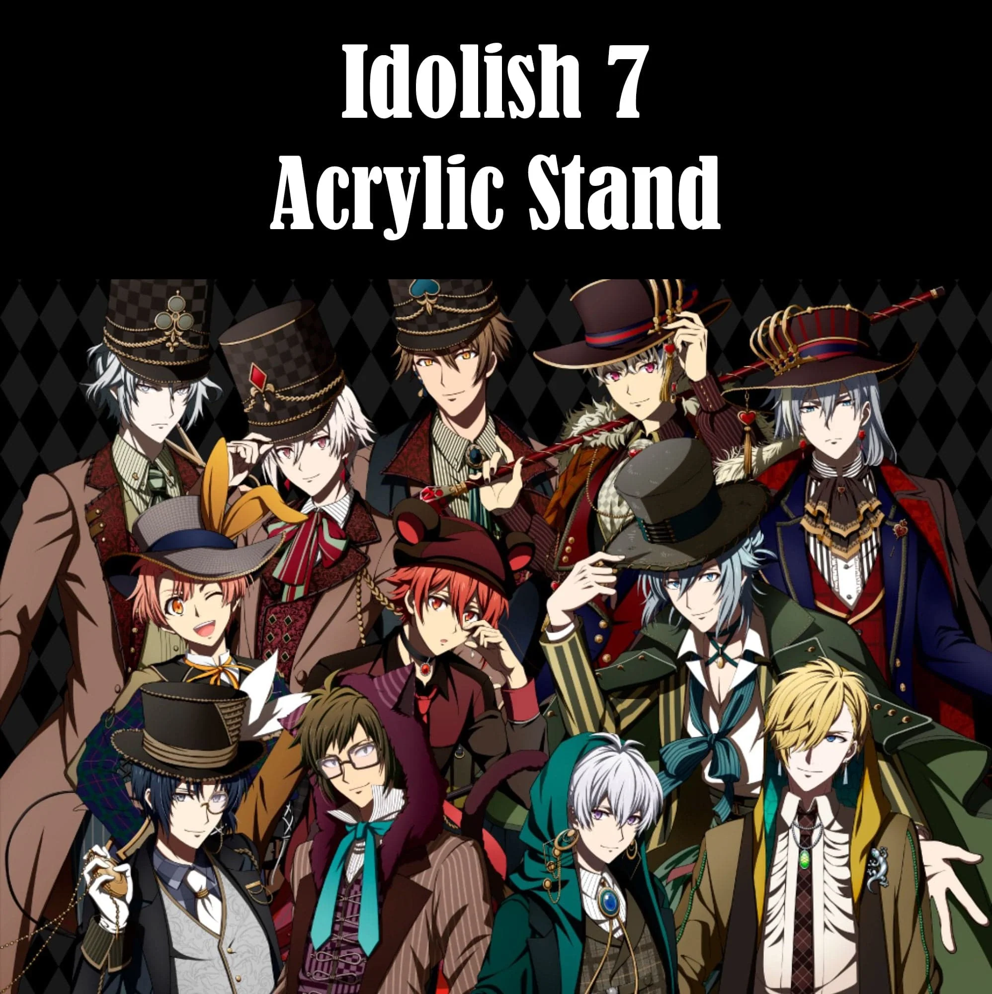 FREE GIFT - Idolish 7 Acrylic Stand <br>(Coupon: I7STAND)